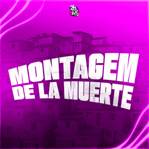 Montagem de La Muerte (Explicit)