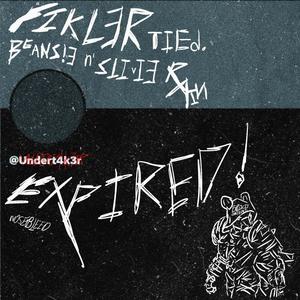 EXPIRED! (feat. Beansie & Stevie Rain) [Explicit]