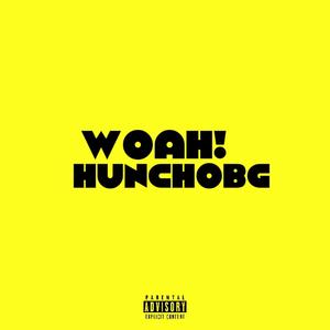 Woah! (Explicit)