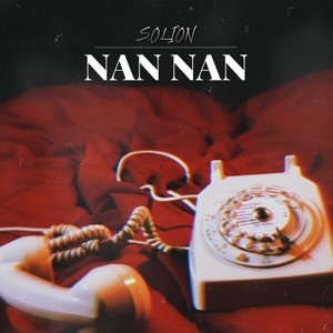 Nan nan (Explicit)