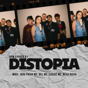 Bpm Cypher #1: Distopia (Explicit)