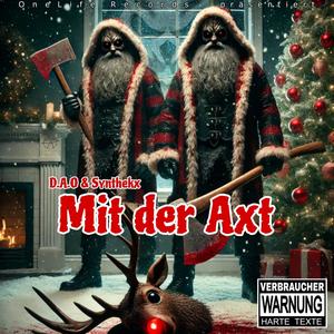 Mit der Axt (feat. Synthekx) [Explicit]