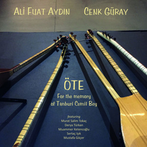 Öte (For the Memory of Tanburi Cemil Bey)