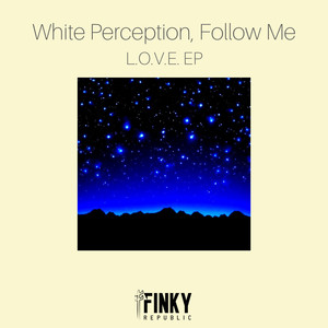 L.O.V.E. (Original Mix)