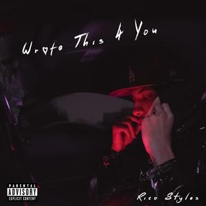 Wrote This 4 You (Explicit)