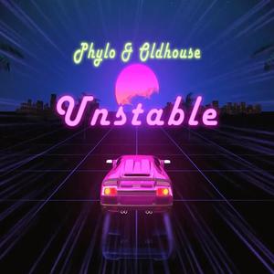 Unstable (feat. Oldhouse) [Explicit]