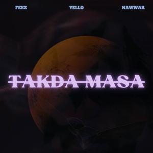 TAKDA MASA (feat. Feez. & NAWWAR)