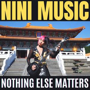 Nothing Else Matters (Asian Folk Version )