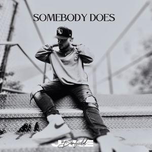 Somebody Does