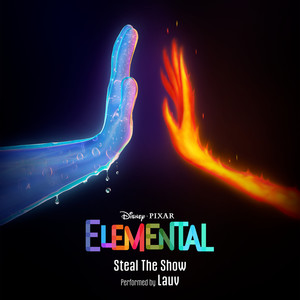 Steal The Show (From "Elemental")