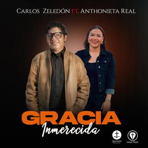 Gracia Inmerecida (feat. Anthonieta Real)