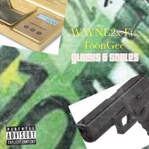 Glock$ & $cales (feat. Wayne2x) [Explicit]