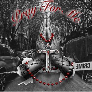 Pray For Me (feat. Nasty) [Explicit]