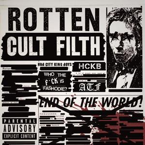 Rotten (feat. Fashodie & KingATF) [Explicit]