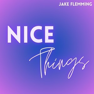 Nice Things