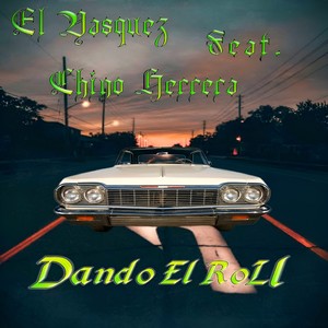 Dando El Rol (Explicit)