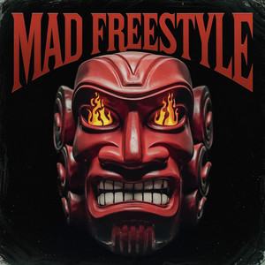 MAD FREESTYLE (Explicit)