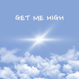 Get Me High