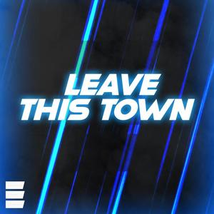 Leave This Town