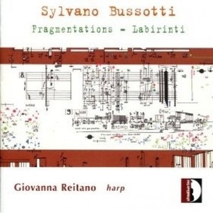 Sylvano Bussotti: Fragmentations - Labirinti