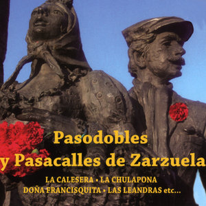 Pasodobles y Pasacalles de Zarzuela