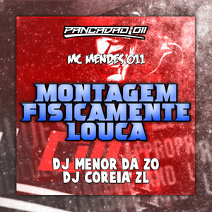 MONTAGEM FISICAMENTE LOUCA (Explicit)