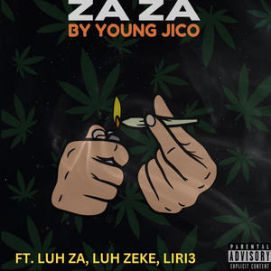 Za Za (feat. LuhZeke, Liri3 & Luh Za) (Explicit)