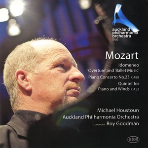 MOZART, W.A.: Idomeneo / Piano Concerto No. 23 / Piano Quintet, K. 452 (Houstoun, Auckland Philharmonia, Goodman)