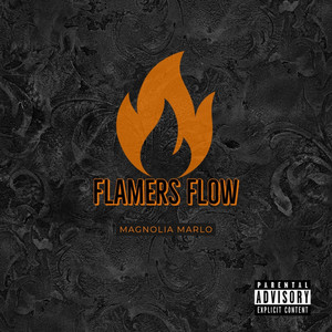 Flamers Flow (Explicit)