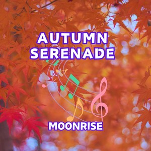 Autumn Serenade