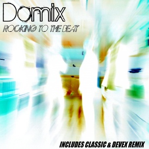 Rocking To the Beat (Devex Radio Edit)