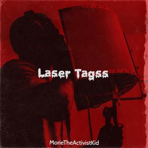 Laser Tagss(feat. YoungCuh) (Explicit)