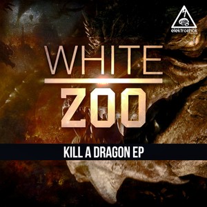 Kill A Dragon (Original Mix)
