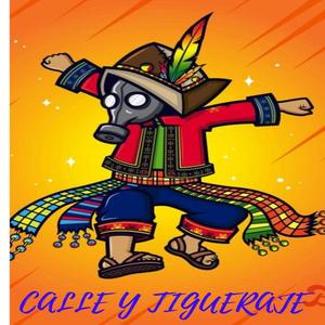 CALLE Y TIGUERAJE (Explicit)