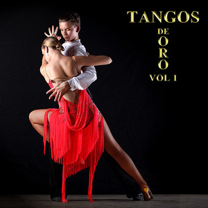 Tangos De Oro, Vol. 1