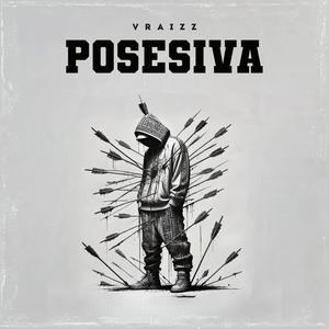 POSESIVA (Explicit)