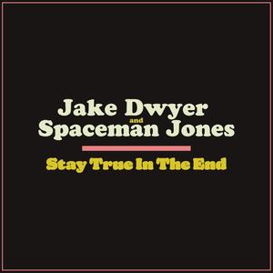 Stay True In The End (feat. Spaceman Jones) [Explicit]