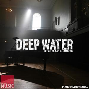 Deep Water (feat. Claas P. Jambor) (Piano Instrumental)