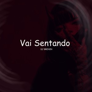 VAI SENTANDO (Slowed|Explicit)