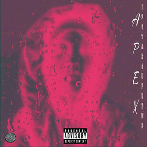 APEX (feat. Alter egoh) [Explicit]