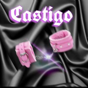 Castigo (Explicit)