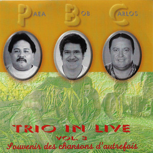 Souvenir des chansons d'autrefais - Trio In Live, Vol. 3