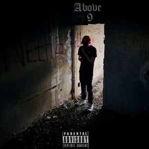 Above 9 (Explicit)