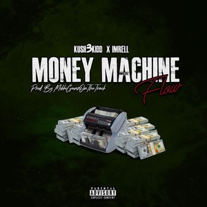 Money Machine Flow (feat. Imrell) [Explicit]