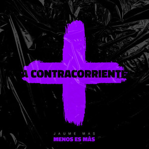 A Contracorriente (Explicit)