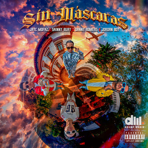 Sin Máscaras (Explicit)
