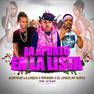 La Apunto En La Lista (feat. Paramba & Dj Plano)