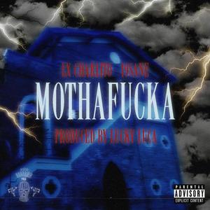 Motha****a (feat. I9sane & Lucky Luca) [Explicit]