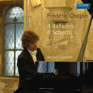 CHOPIN, F.: 4 Ballades / 4 Scherzi (Glemser)