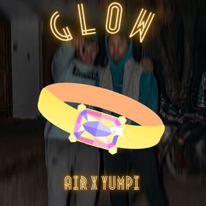 Glow (Explicit)